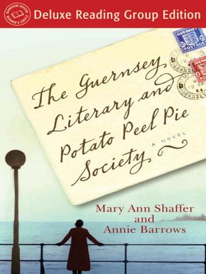 cover image of The Guernsey Literary and Potato Peel Pie Society